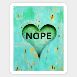 Nope <3 Sticker